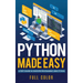 Python Made Easy: A First Course in Computer Programming using Python