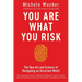 You Are What You Risk