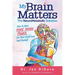 My Brain Matters: The NeuroMetabolic Solution - How to Have More Brain Power for Your Loved Ones and Yourself