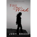 Fire In the Wind