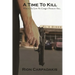 A Time To Kill