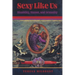 Sexy Like Us: Disability, Humor, and Sexuality