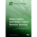 Water Optics and Water Colour Remote Sensing