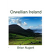 Orwellian Ireland
