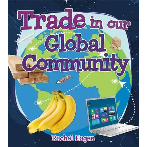 Trade in Our Global Community