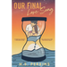 Our Final Love Song