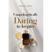 Unapologetically Daring to Inspire