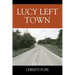 Lucy Left Town