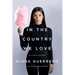 In the Country We Love: My Family Divided (Updated with New Material)