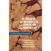El Trabajo, La Naturaleza Y La Revolución de la Humanidad: La Visión Larga de la Historia