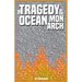 The Tragedy of the Ocean Monarch