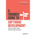 A Friendly Guide to Software Development: What You Should Know Without Being a Developer