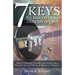 7 Keys to Discovering Genesis Is True: How to Inspire Others with Persuasive Insights to the Truth of Biblical Creation