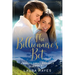The Billionaire's Bet: Inspirational Romance (Christian Fiction) (A Hopes Crest Christian Romance Book 3)