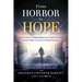 From Horror to Hope: Inspiring Stories of Project Rescue and a Global Movement to Bring Freedom to Survivors of Sexual Exploitation