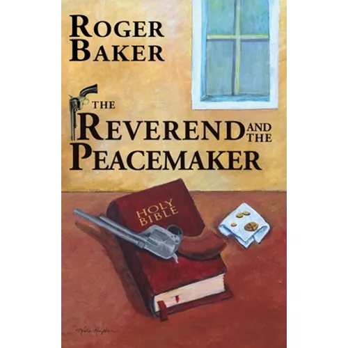 The Reverend and the Peacemaker