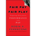 Fair Pay, Fair Play: Aligning Executive Performance and Pay
