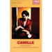 Camille: After La Dame Aux Camélias by Alexandre Dumas Fils