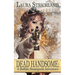 Dead Handsome: A Buffalo Steampunk Adventure