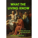 What The Living Know: A Novel of Suicide and Philosophy