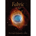 Fabric of the Soul: 8 Extraordinary Vessels