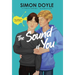The Sound of You