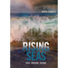 Rising Seas: Past, Present, Future