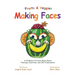 Fruits and Veggies Making Faces: A Children's Picture Book About Feelings, Emotions, and Self-Expression