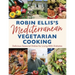 Robin Ellis's Mediterranean Vegetarian Cooking: Delicious Seasonal Dishes for Living Well with Diabetes