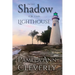 In The Shadow Of The Lighthouse: The Tanners, Book 1