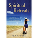 Spiritual Retreats: A Guide to Slowing Down to be with God