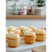 50 Baking Basics Recipes for Home