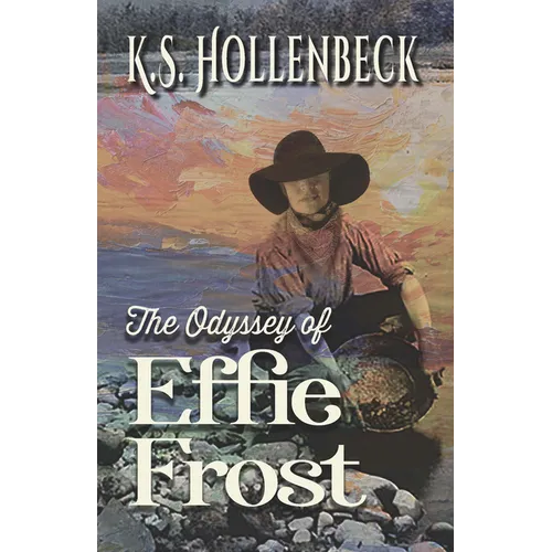 The Odyssey of Effie Frost