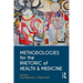 Methodologies for the Rhetoric of Health & Medicine