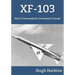 Xf-103: Mach 3 Stratospheric Interceptor Concept