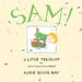 Sam!: A Little Treasury