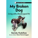 My Broken Dog: Living with a Handicapped Pet