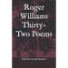 Roger Williams Thirty-Two Poems