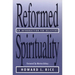Reformed spirituality