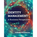Identity Management: A Business Perspective