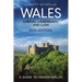 Wales: Lyrical, Legendary, and Lush