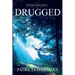 Drugged