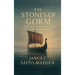 The Stones of Gorm: From the Cradle of Odin to a North Sea Empire