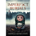Imperfect Burials