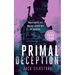 Primal Deception: A Primal Action Thriller