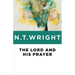 The Lord and His Prayer