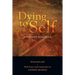 Dying to Self: A Golden Dialogue