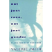 Not Just Race, Not Just Gender: Black Feminist Readings