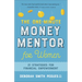 The One-Minute Money Mentor for Women: 21 Strategies for Financial Empowerment