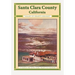Santa Clara County California "Valley Of Heart's Delight"